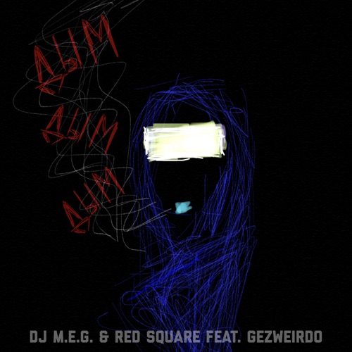 Музыка DJ M.E.G. - Дым (feat. Red Square & Gezweirdo)