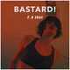 Музыка Bastard! - F..k That