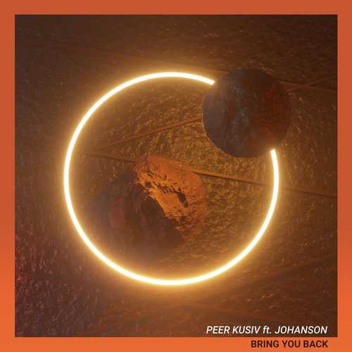 Музыка Peer Kusiv & Johanson - Bring You Back (Original Mix)