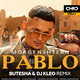 Музыка Morgenshtern - Pablo (Butesha & DJ Kleo Remix)