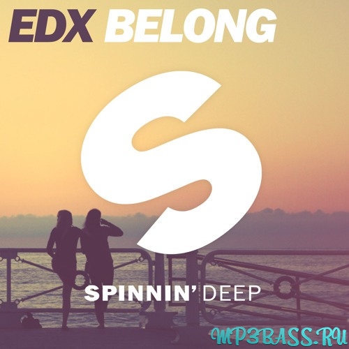 Музыка EDX - Belong (Extended Mix)