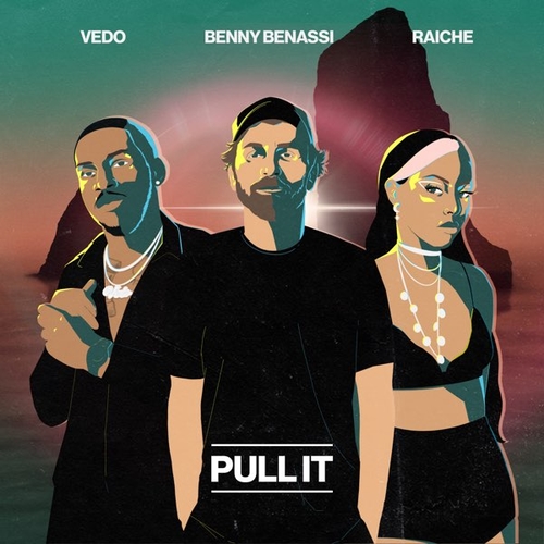 Музыка Benny Benassi - Pull It (feat. Vedo & Raiche)