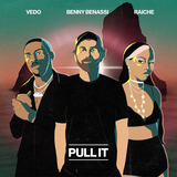 Музыка Benny Benassi - Pull It (feat. Vedo & Raiche)