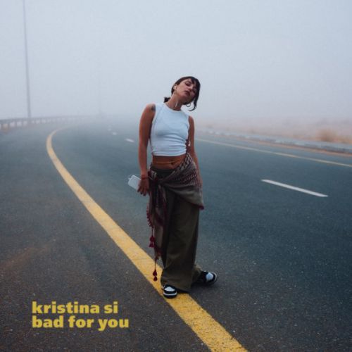 Музыка Kristina Si - Bad For You