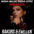 Музыка Misha Miller & Sasha Lopez - Mahala (Rakurs & EwellicK Remix)