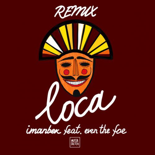 Музыка Imanbek & Even The Foe - Loca (Remix)