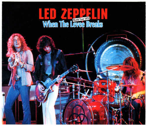 Музыка Led Zeppelin - When The Levee Breaks
