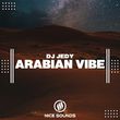 Музыка DJ Jedy - Arabian Vibe