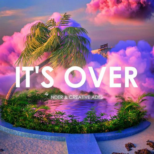 Музыка Nder - It's Over (feat. Creative Ades)