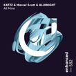 Музыка Katzz & Marcel Scott feat. Allknight - All Mine (Extended Mix)