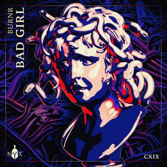 Музыка Burnr - Bad Girl (Extended Mix)