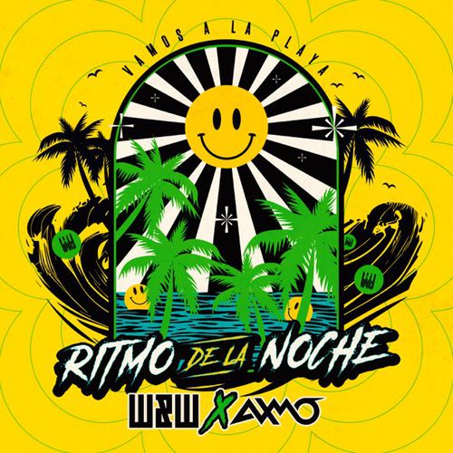 Музыка W&W & Axmo - Ritmo De La Noche (Vamos a La Playa) (Extended Mix)