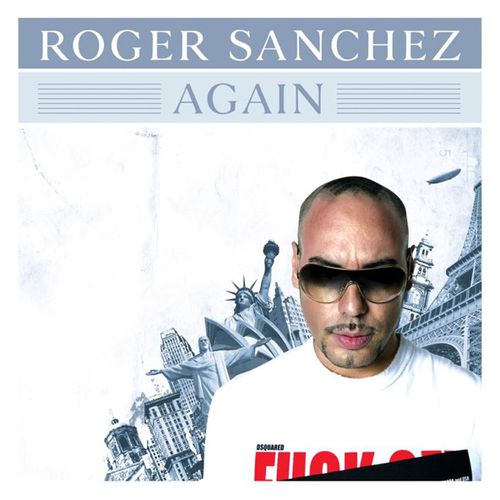 Музыка Roger Sanchez - Again (Radio Edit)