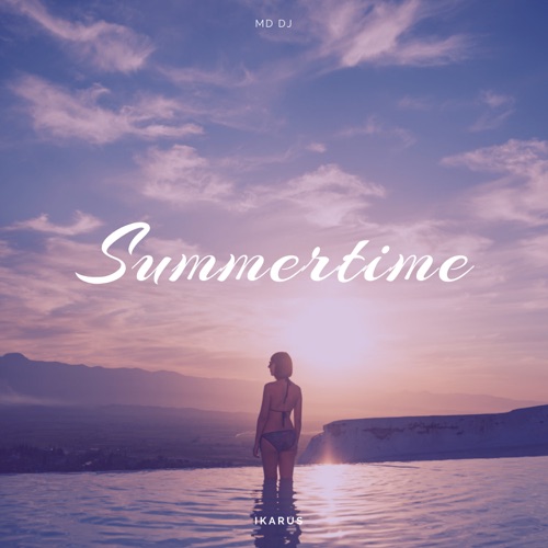 Музыка MD DJ - Summertime (feat. Ikarus)