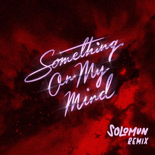 Музыка Duke Dumont & Purple Disco Machine - Something On My Mind (Solomun Remix)