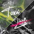 Музыка Topsy Crettz - Toxic Love (feat. Double Espresso)