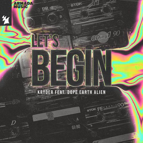 Музыка Kryder - Let's Begin (feat. Dope Earth Alien)
