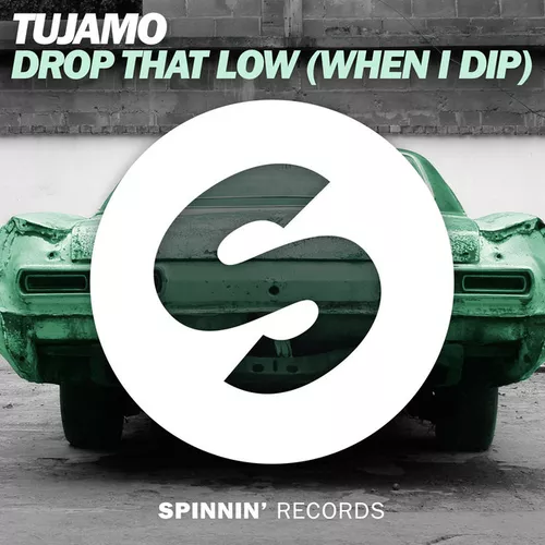 Музыка Tujamo - Drop That Low (When I Dip) (Original Mix)