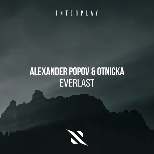 Музыка Alexander Popov - Everlast (feat. Otnicka)