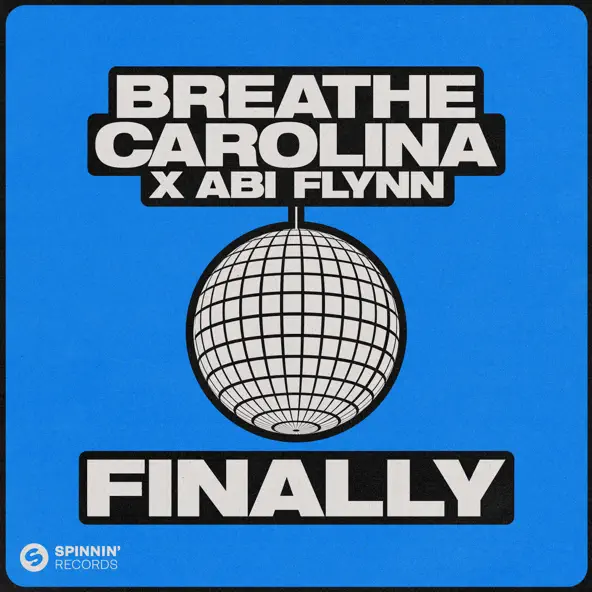 Музыка Breathe Carolina - Finally (feat. Abi Flynn)