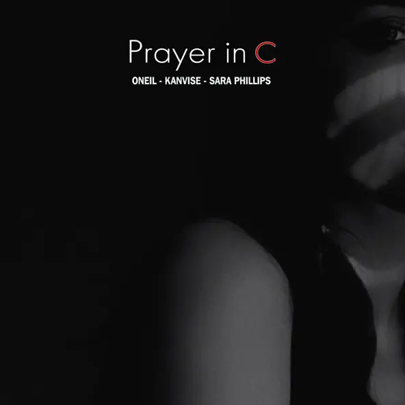 Музыка Oneil - Prayer In C (feat. Kanvise & Sara Phillips)