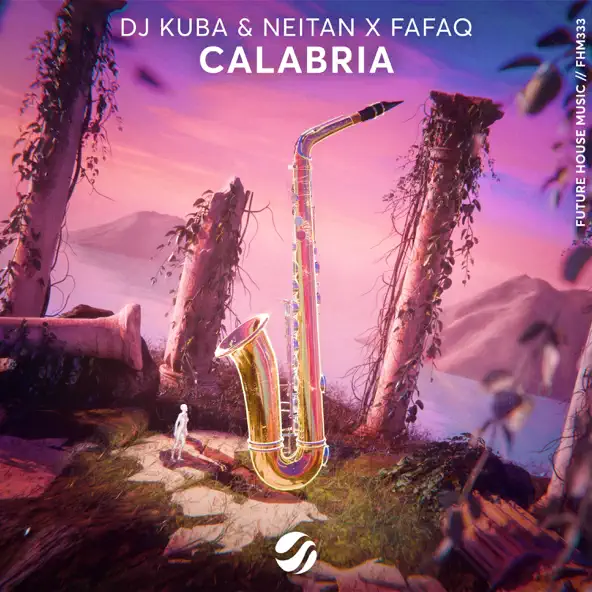 Музыка DJ Kuba - Calabria (feat. Neitan & Fafaq)
