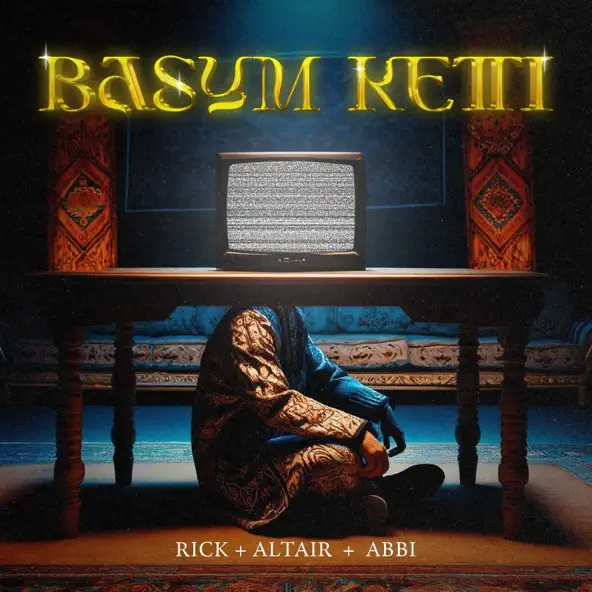 Музыка Rick - Basym Ketti (feat. Altair & Abbi)