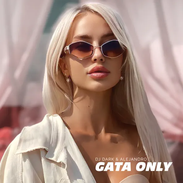 Музыка DJ Dark - Gata Only (feat. Alejandro)