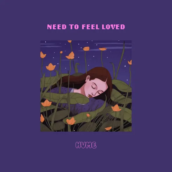 Музыка Hvme - Need To Feel Loved