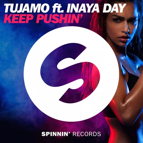 Музыка Tujamo feat. Inaya Day - Keep Pushin (Extended Mix)