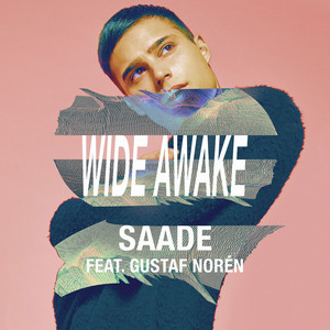 Музыка Eric Saade feat. Gustaf Noren, Filatov & Karas - Wide Awake (White Mix)