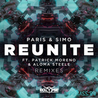 Музыка Paris & Simo, Patrick Moreno & Aloma Steele - Reunite (Galloway Remix)