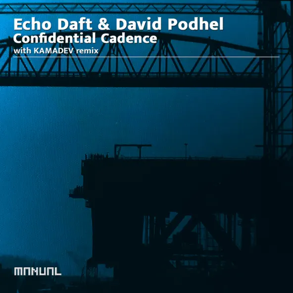 Музыка David Podhel & Echo Daft - Confidential Cadence (Original Mix)