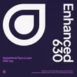 Музыка Hyperbits & Ryan Lucian - With You (Extended Mix)