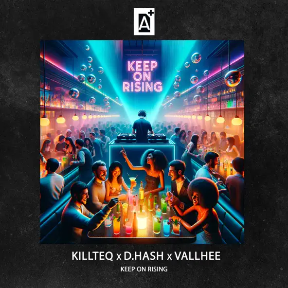 Музыка Killteq - Keep On Rising (feat. D.Hash & Vallhee)