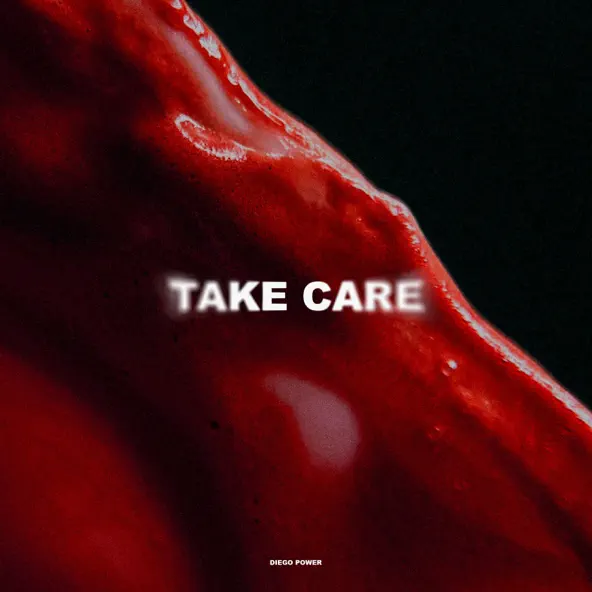 Музыка Diego Power - Take Care (Original Mix)