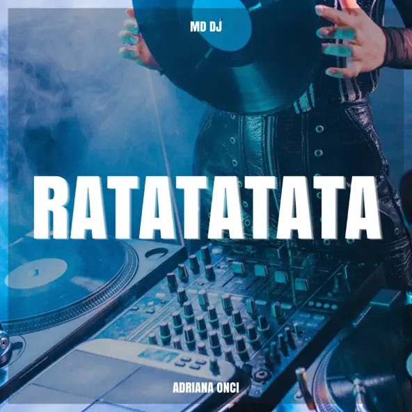 Музыка MD DJ - Ratatatata (feat. Adriana Onci)