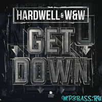 Музыка Hardwell - Get Down (feat. W&W)