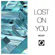 Музыка Mojay - Lost On You