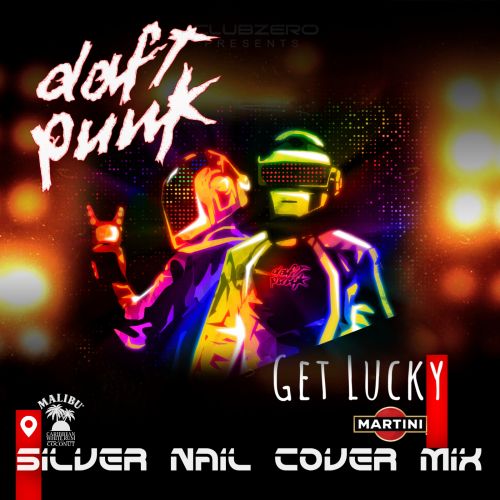 Музыка Daft Punk - Get Lucky (Silver Nail Cover Mix)