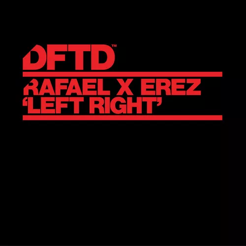 Музыка Erez & Rafael - Left Right (Extended Mix)