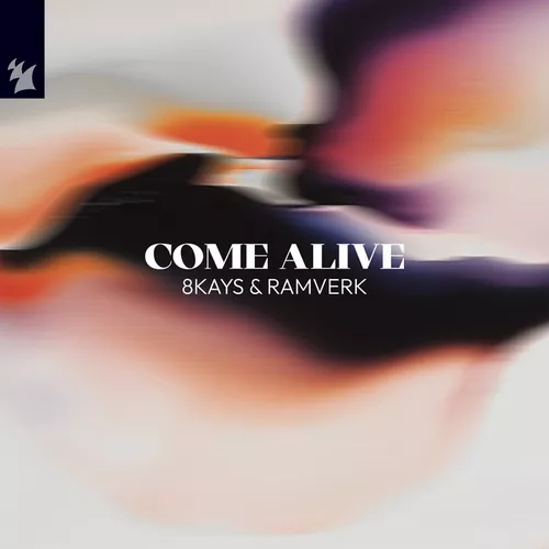 Музыка 8Kays & Ramverk - Come Alive (Extended Mix)