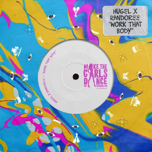 Музыка Hugel & Randoree - Work That Body (Extended Mix)