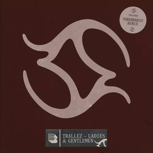 Музыка Trallez - Ladies & Gentlemen (Tobehonest Remix)