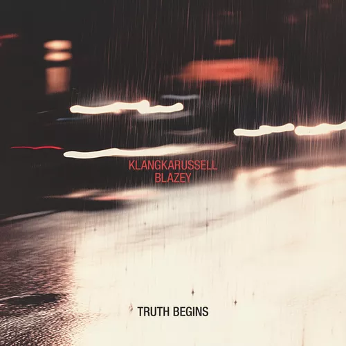 Музыка KlangKarussell & Blazey - Truth Begins (Original Mix)
