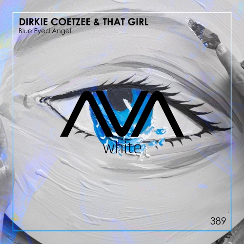 Музыка Dirkie Coetzee & That Girl - Blue Eyed Angel (Extended Mix)
