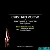 Музыка Cristian Poow & Valessa - Rhythm Is A Dancer (Double Depth Remix)