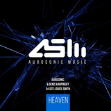 Музыка Aurosonic & Denis Karpinskiy - Heaven (feat. Kate Louise Smith)