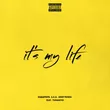 Музыка Эндшпиль - It’s My Life (feat. TumaniYO)