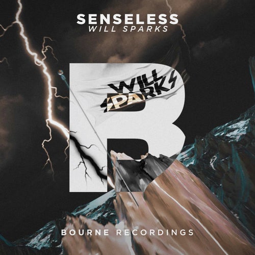 Музыка Will Sparks - Senseless (Original Mix)